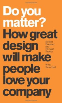 cover of the book Do You Matter? How Great Design Will Make People Love Your Company