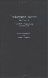 cover of the book The Language Teacher's Portfolio: A Guide for Professional Development (Contemporary Language Studies)