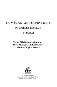 cover of the book La mécanique quantique, problèmes résolus - Tome 2