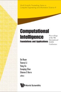 cover of the book Computational Intelligence: Foundations and Applications, Proceedings of the 9th International FLINS Conference (World Scientific Proceedings Series on Computer Engineering and Information Science)