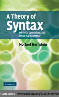 cover of the book A Theory of Syntax: Minimal Operations and Universal Grammar