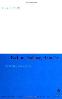 cover of the book Badiou, Balibar, Ranciere: Re-thinking Emancipation