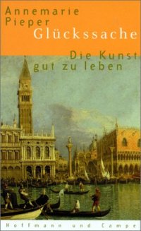 cover of the book Glückssache. Die Kunst, gut zu leben