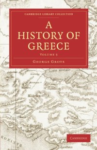 cover of the book A History of Greece, Volume 05 of 12, originally published in 1849