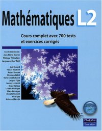 cover of the book Mathématiques L2 Cours complet avec 700 tests et exercices corrigés