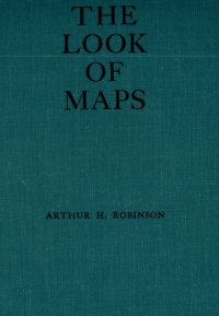 cover of the book The Look of Maps: An Examination of Cartographic Design