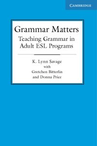 cover of the book Grammar Matters: Teaching Grammar in Adult ESL Programs