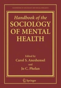 cover of the book Handbook of the Sociology of Mental Health (Handbooks of Sociology and Social Research)