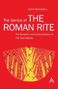 cover of the book Genius of the Roman Rite: The Reception and Implementation of the New Missal