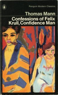 cover of the book Confessions of Felix Krull, Confidence Man: The Early Years