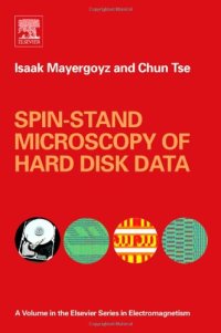 cover of the book Spin-stand microscopy of hard disk data (Elsevier Series in Electromagnetism)