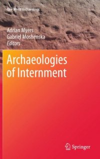 cover of the book Archaeologies of Internment