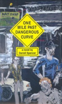 cover of the book One Mile Past Dangerous Curve (Sweetwater Fiction: Originals)