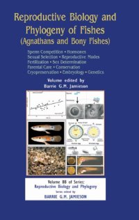 cover of the book Reproductive Biology and Phylogeny of Fishes, Vol 8B: Part B: Sperm Competion Hormones