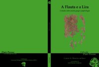 cover of the book A flauta e a Lira - Estudos sobre poesia grega e papirologia