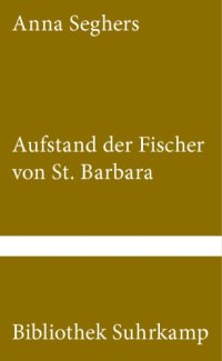 cover of the book Aufstand der Fischer von St. Barbara - Bibliothek Suhrkamp Bd. 20