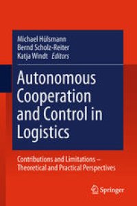 cover of the book Autonomous Cooperation and Control in Logistics: Contributions and Limitations - Theoretical and Practical Perspectives