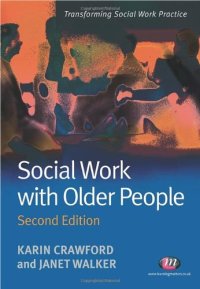 cover of the book Social Work with Older People, 2nd Edition (Transforming Social Work Practice)