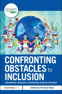 cover of the book Confronting Obstacles to Inclusion: International Responses to Developing Inclusive Education (David Fulton   Nasen)