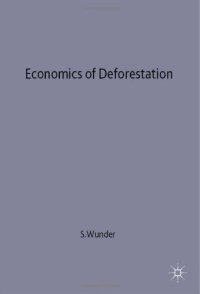 cover of the book Economics of Deforestation: The Example of Ecuador (St Antony's Series)