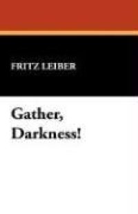 cover of the book Gather, Darkness!