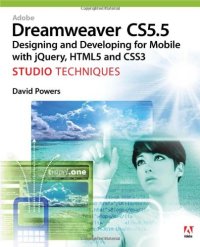cover of the book Adobe Dreamweaver CS5.5 Studio Techniques: Designing and Developing for Mobile with jQuery, HTML5, and CSS3