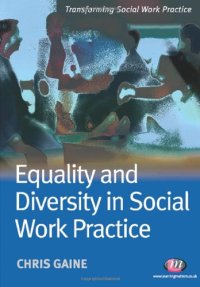 cover of the book Equality and Diversity in Social Work Practice (Transforming Social Work Practice)