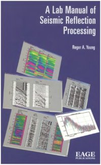 cover of the book A Lab Manual of Seismic Reflection Processing