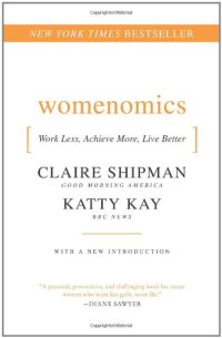 cover of the book Womenomics: Work Less, Achieve More, Live Better