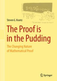 cover of the book The Proof is in the Pudding: The Changing Nature of Mathematical Proof