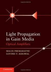 cover of the book Light Propagation in Gain Media: Optical Amplifiers