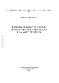 cover of the book Famines et émeutes à Rome : Des origines de la République à la mort de Néron