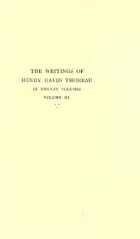 cover of the book The Writings of Henry David Thoreau in 20 Volumes