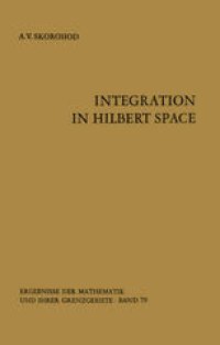 cover of the book Integration in Hilbert Space