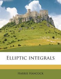 cover of the book Elliptic integrals