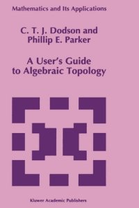 cover of the book A user's guide to algebraic topology