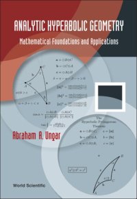 cover of the book Analytic hyperbolic geometry: mathematical foundations and applications