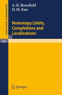 cover of the book Homotopy limits, completions and localizations