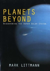 cover of the book Planets Beyond: Discovering the Outer Solar System