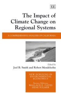 cover of the book Impact of Climate Change on a Regional System a Comprehensive Analysis of California (2007)(en)(288s