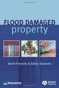 cover of the book Flood Damaged Property: A Guide to Repair (2004)(en)(225s)