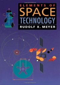 cover of the book Elements of Space Technology (1999)(1st ed.)(en)(329s)