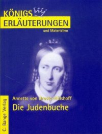 cover of the book Erläuterungen Zu Annette Von Droste-Hülshoff, Die Judenbuche