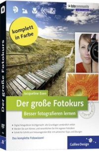 cover of the book Der grosse Fotokurs Besser fotografieren lernen Edition 