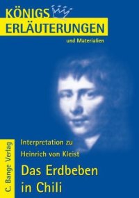 cover of the book Erläuterungen Zu Heinrich Von Kleist, Das Erdbeben in Chili