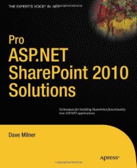 cover of the book Pro ASP.NET SharePoint 2010 Solutions: Techniques for Building SharePoint Functionality Into ASP.NET Applications