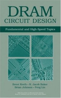 cover of the book DRAM Circuit Design. Fundamental and High-Speed Topics