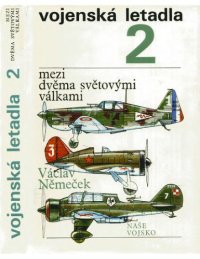 cover of the book Vojenská letadla 2. Mezi dvěma světovými válkami