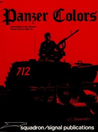 cover of the book Panzer Colors. Camouflage of the German Panzer Forces 1939-45