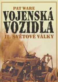 cover of the book Vojenská vozidla II. světov&# války (World War Two Military Vehicles)